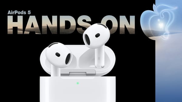 AirPods 5 with ANC make the AirPods Pro 3 a harder sell